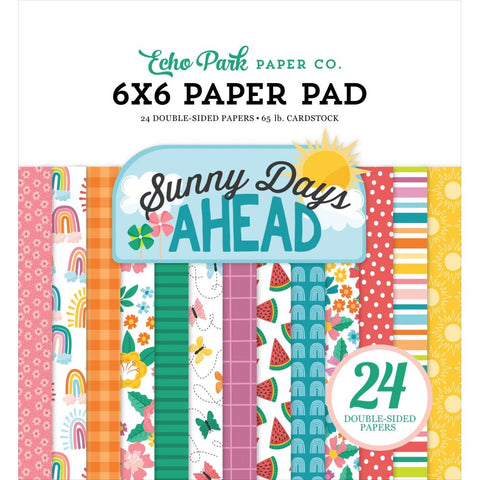 Sunny Days Ahead - Echo Park - Double-Sided Paper Pad 6"X6"