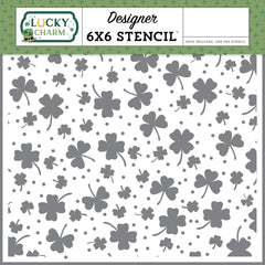 Lucky Charm - Echo Park - Stencil 6"X6" - Good Luck Clovers