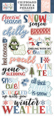 Chilling With My Snowmies - Echo Park - 6"x12" Chipboard Stickers - Words & Phrases